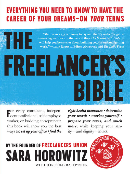 Title details for The Freelancer's Bible by Sara Horowitz - Available